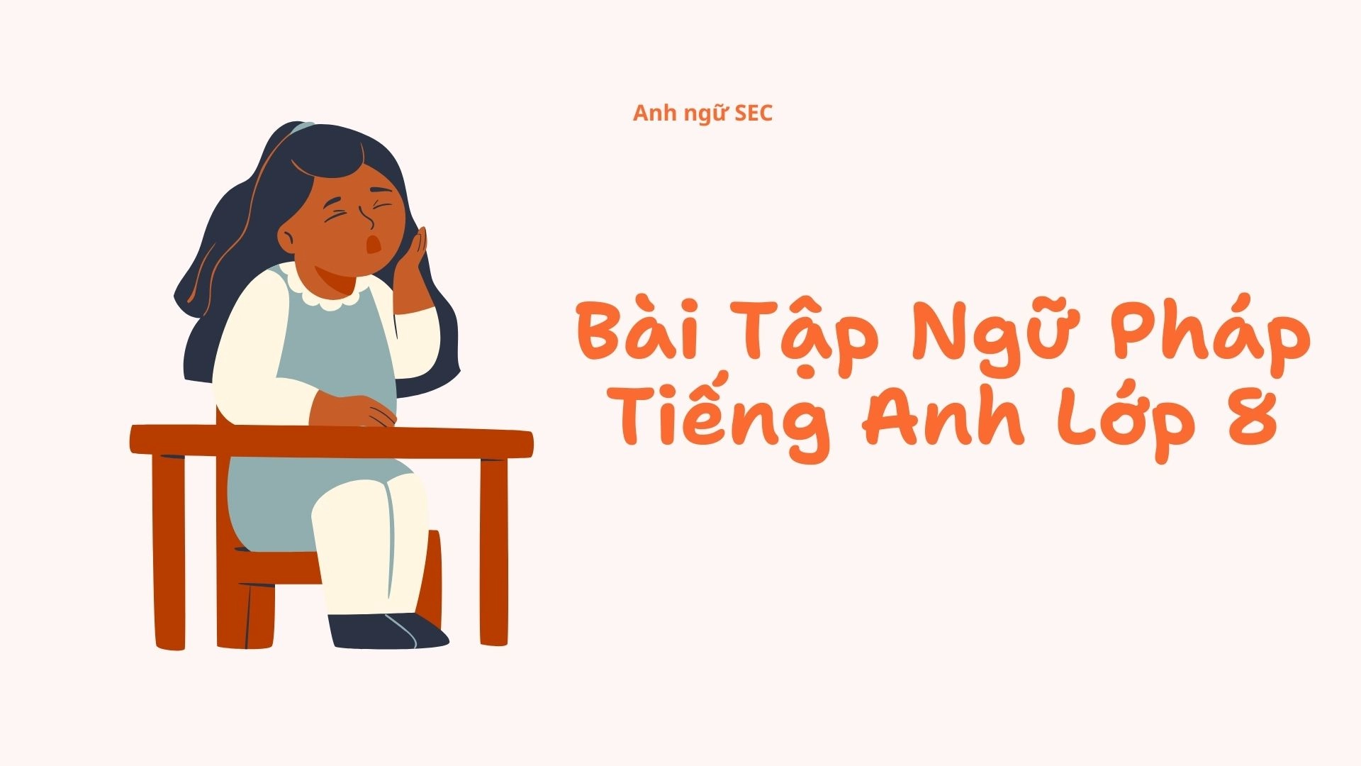 Bài tập Tết 2026 tiếng Anh lớp 8