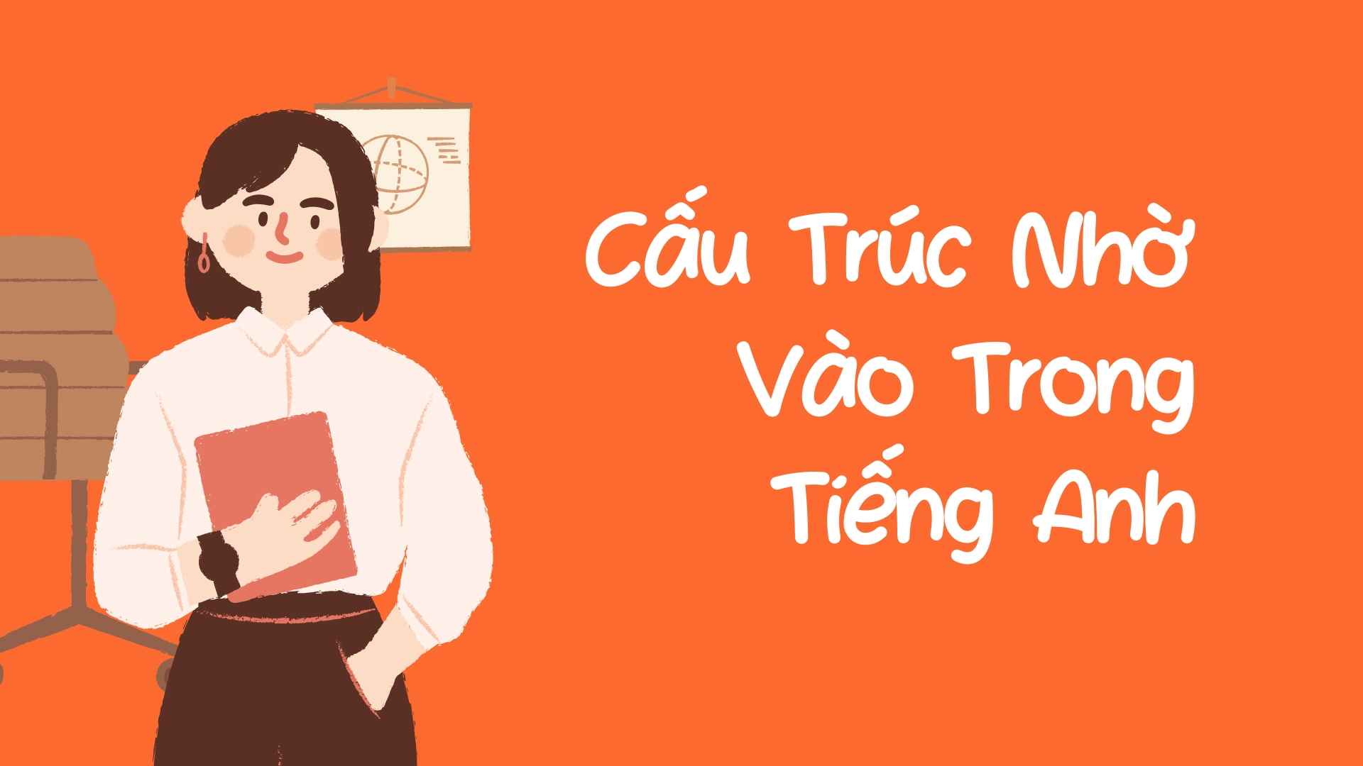 Cấu Trúc Nhờ Vả Trong Tiếng Anh - Cấu Trúc Nhờ Vả Tiếng Anh Lịch Sự và Chính Xác (2026) 3 4 30
