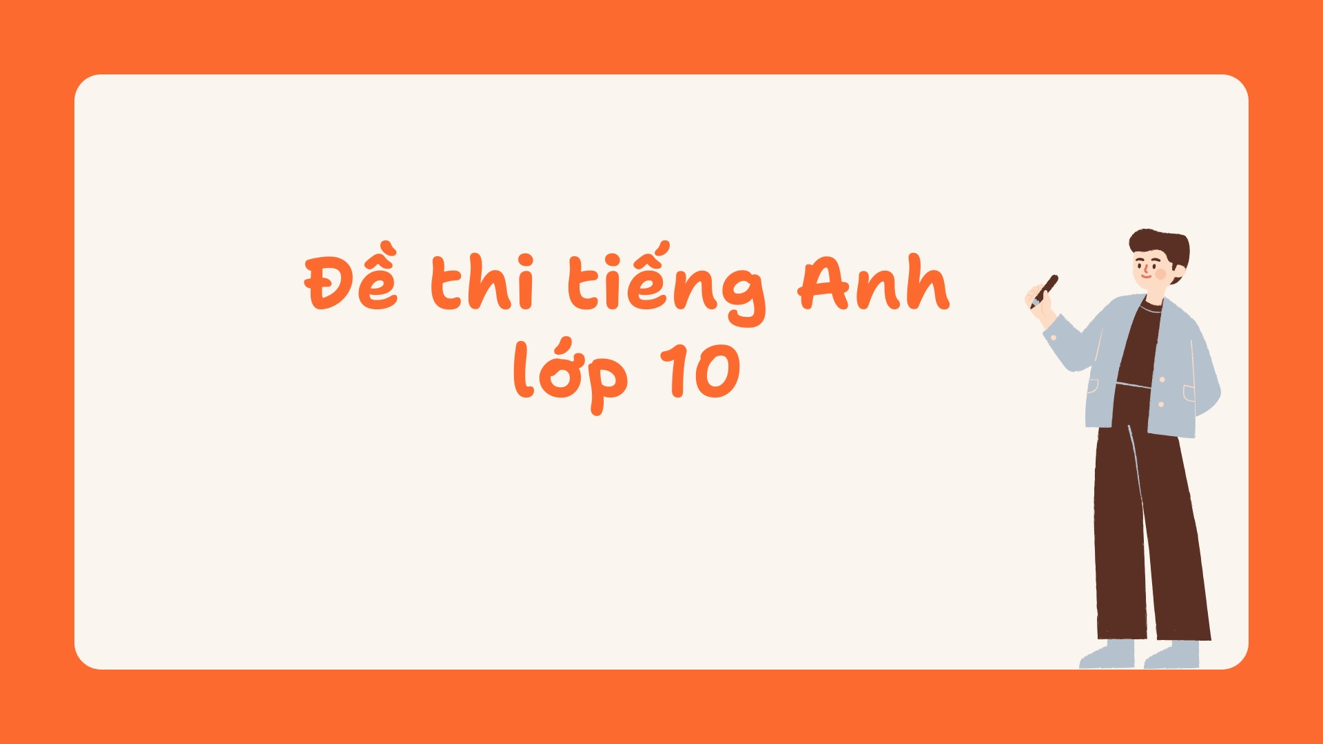 Bài tập Tết 2026 tiếng Anh lớp 10 3 Bài tập Tết 2026 tiếng Anh lớp 10