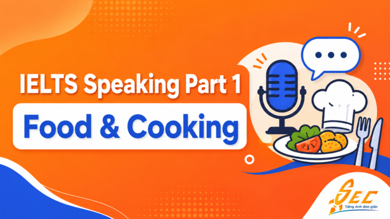 IELTS Speaking Part 1 Food & Cooking