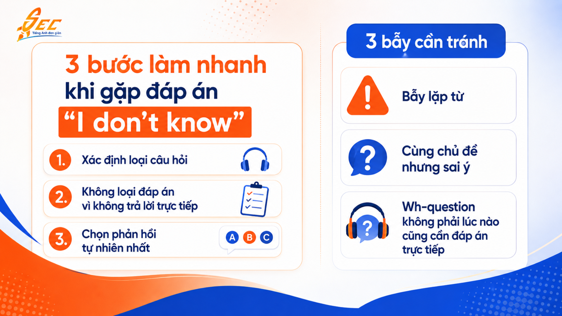 Chữa đề TOEIC Part 2: Phân tích các câu trả lời “I don’t know” phổ biến 6 9 12