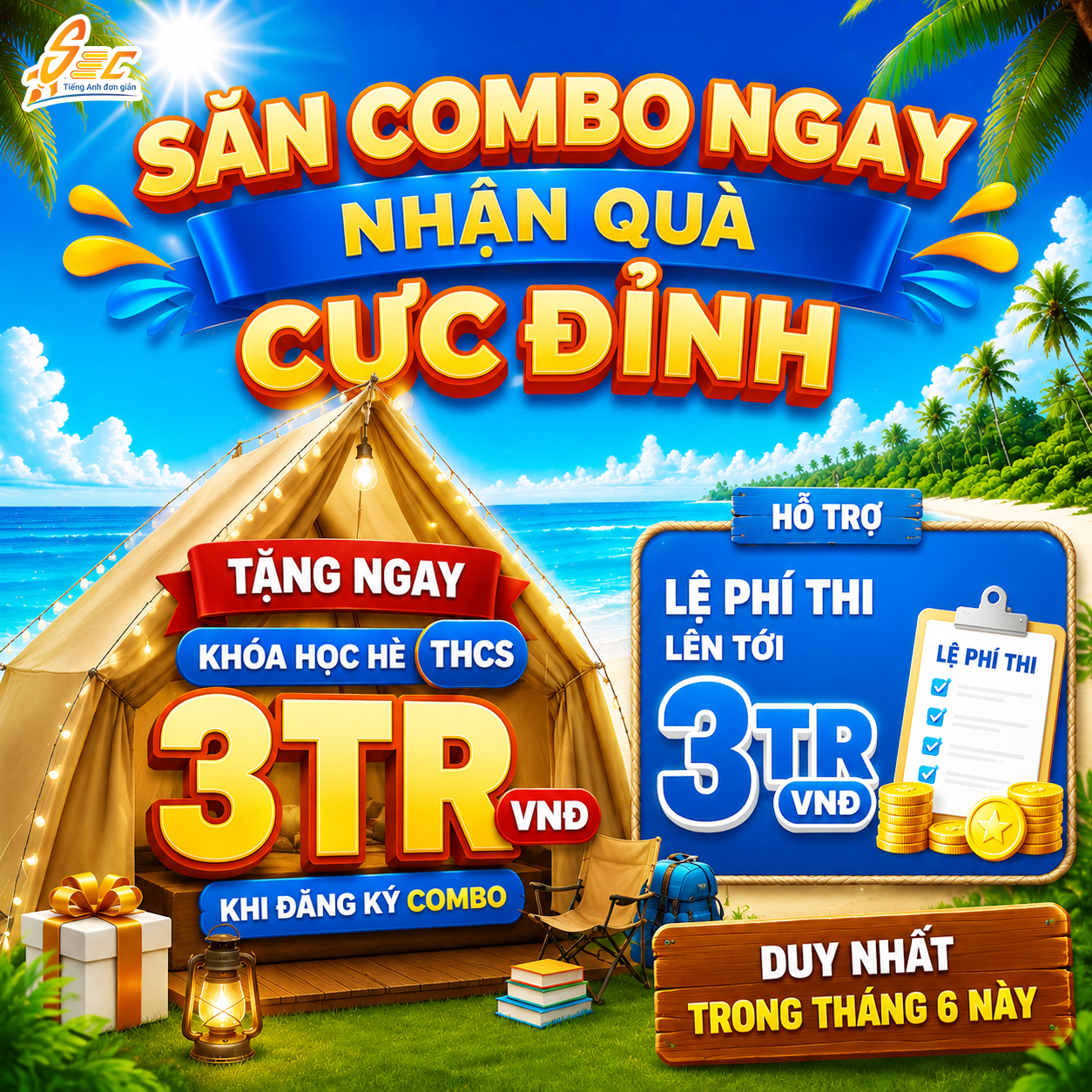 CHÀO HÈ RỰC RỠ, ƯU ĐÃI HẾT CỠ - CÙNG SEC CHINH PHỤC TIẾNG ANH mùa hè 2026 2 SKT6 Banner chinh