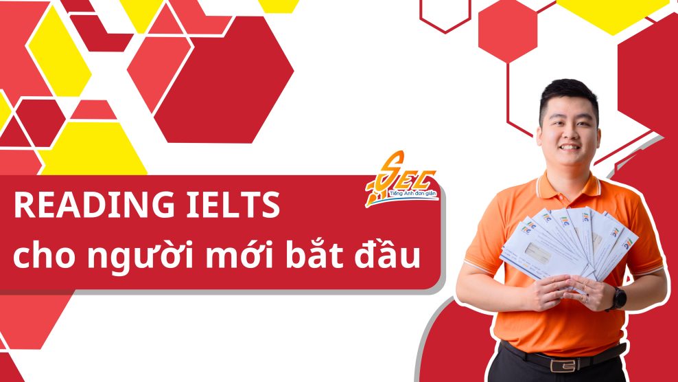 Cách học reading IELTS cho người mới bắt đầu hiệu quả cách tự học reading ielts