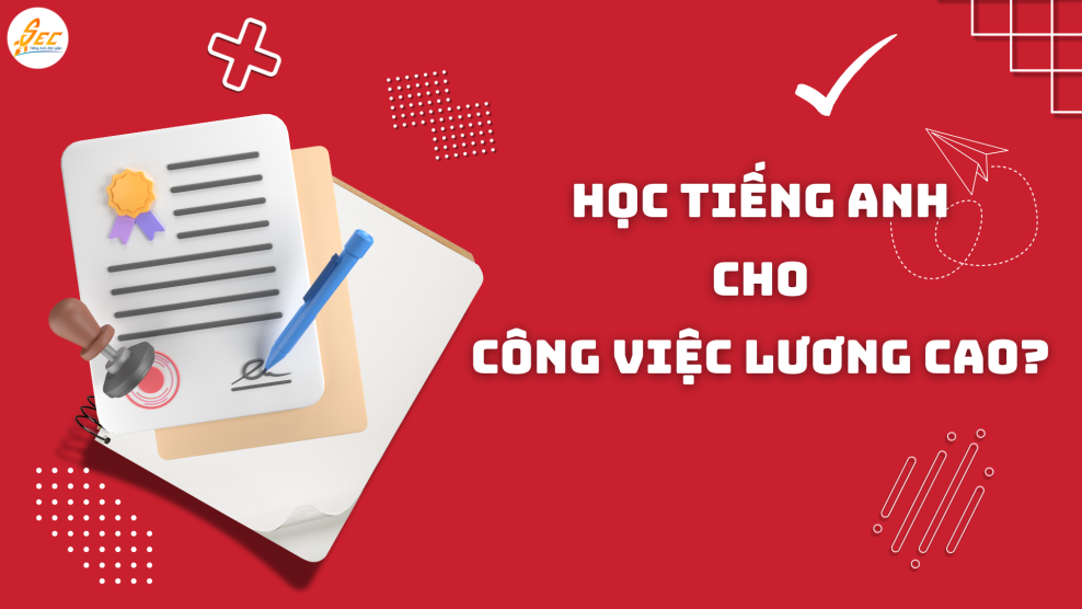 Học Tiếng Anh Cho Công Việc – Danh Sách Việc Lương Cao và Những Điều Cần Biết 2025 tiếng Anh cho công việc