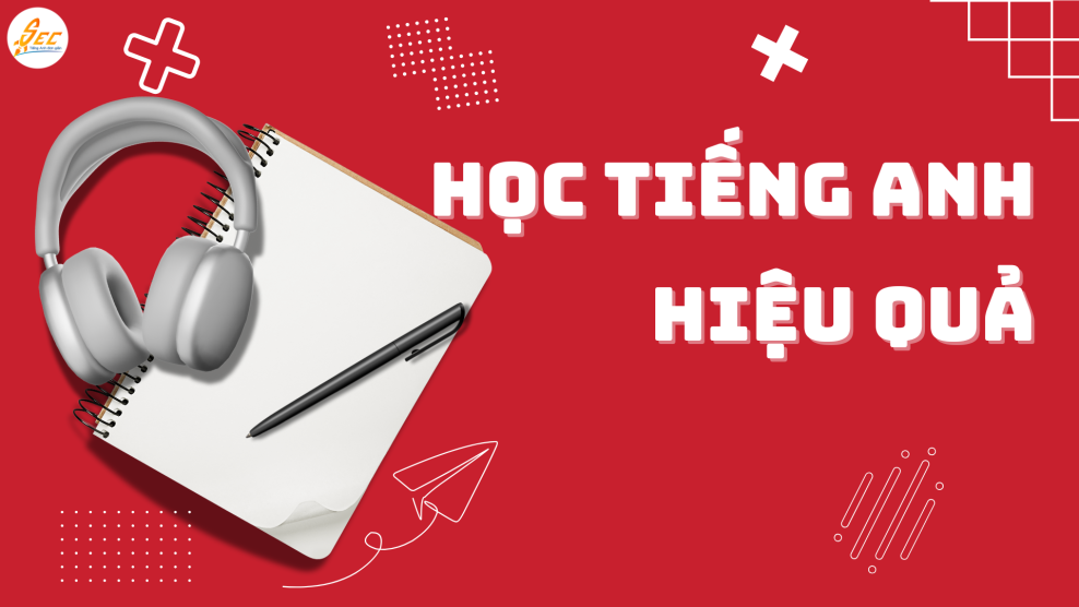học tiếng Anh hiệu quả