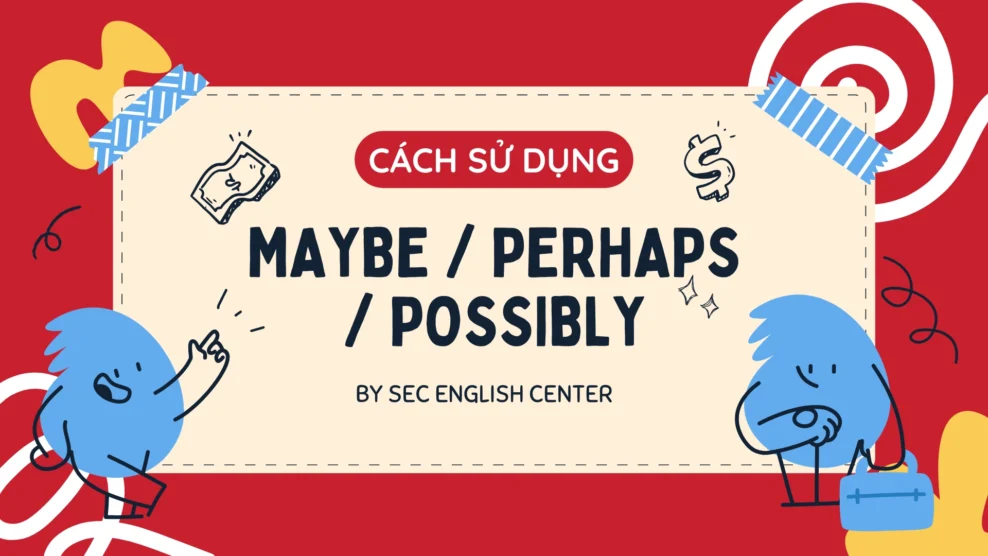 Maybe