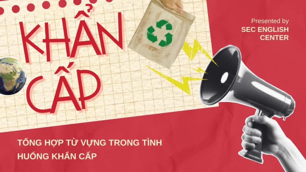 Tình huống khẩn cấp: Tổng hợp từ vựng cực hữu ích! (2025) 2 42