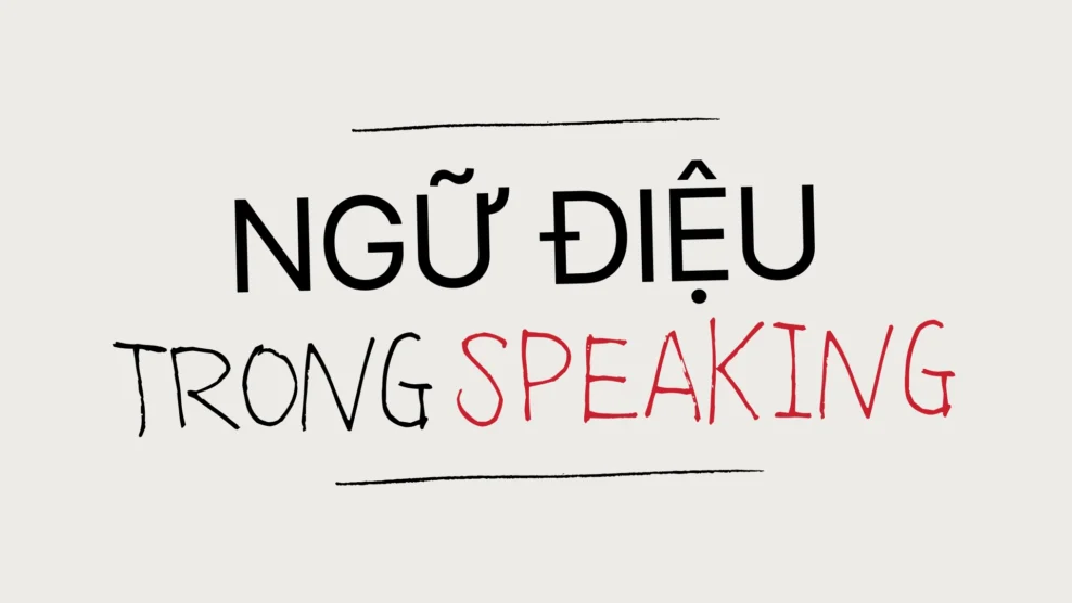 Ngữ Điệu Trong IELTS Speaking