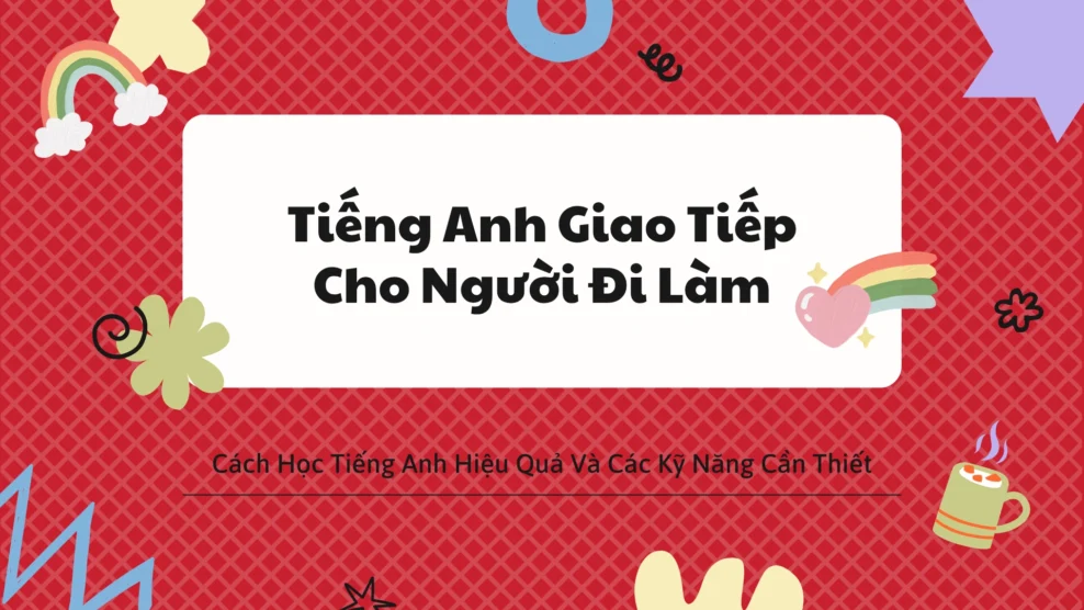 tiếng anh giao tiếp cho người đi làm
