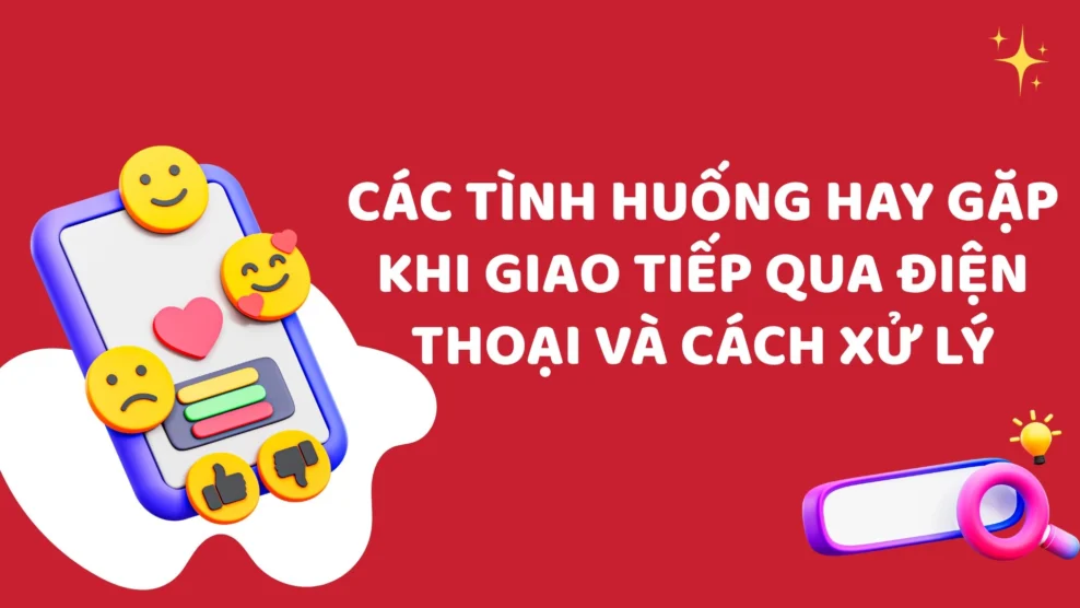 tình huống thường gặp khi giao tiếp qua điện thoại