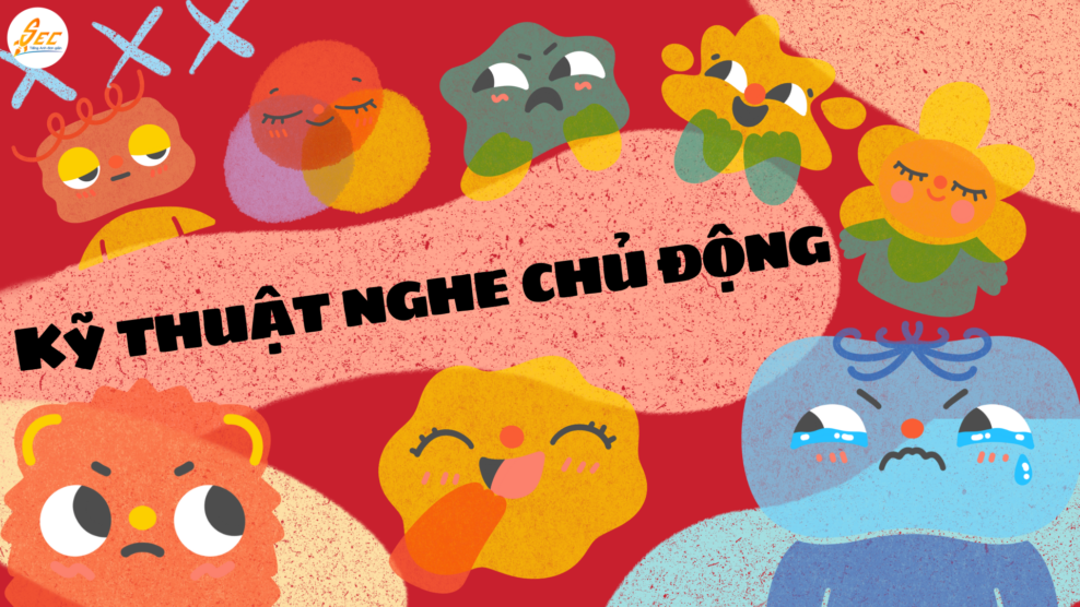 Kỹ thuật nghe chủ động: Cải thiện giao tiếp hiệu quả và kỹ năng nghe trong công việc (2026) Kỹ thuật nghe chủ động