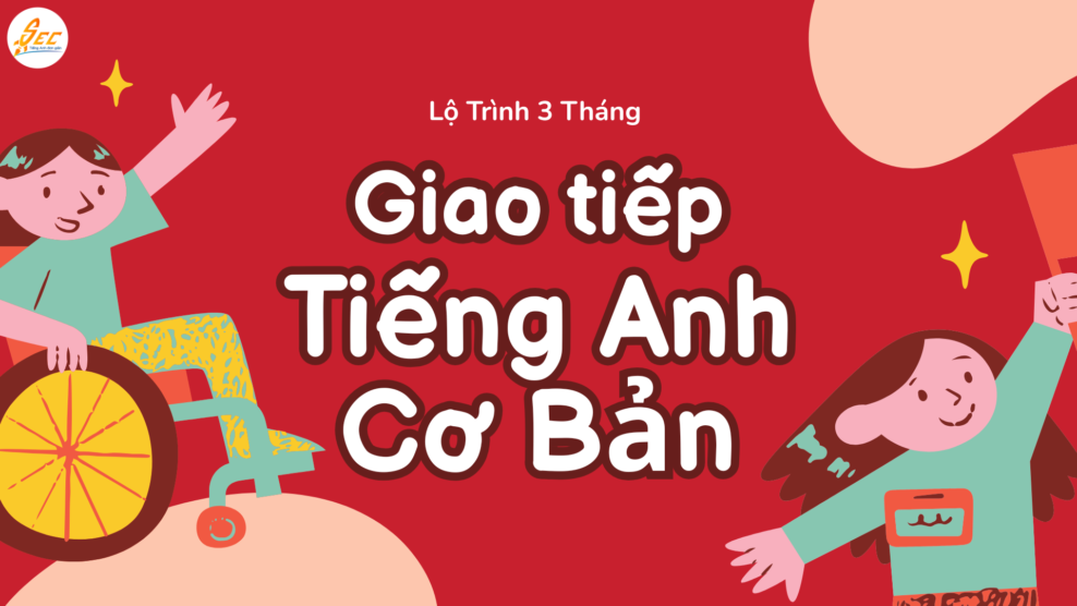 Giao Tiếp Tiếng Anh Cơ Bản