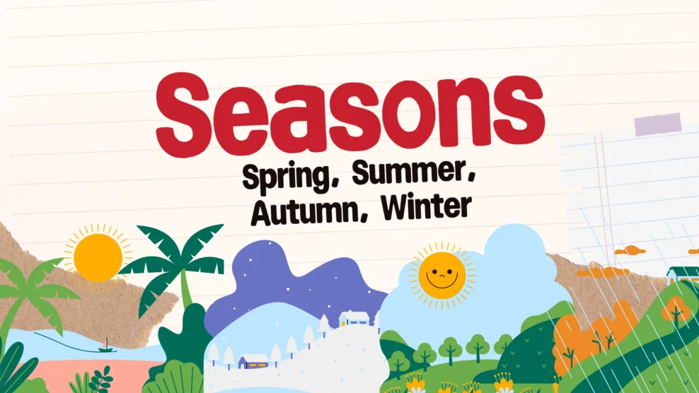 Seasons: Spring, Summer, Autumn (Fall), Winter 2026 Seasons