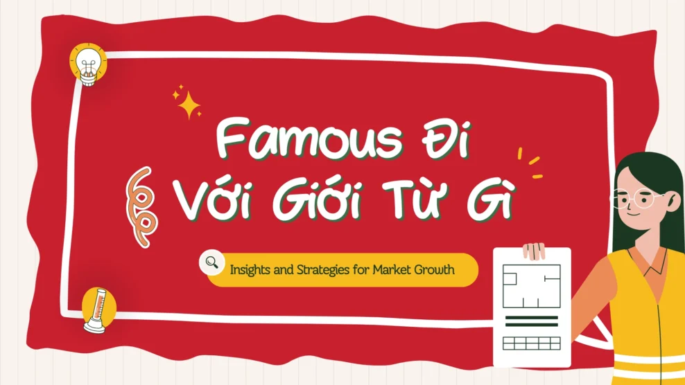 famous đi với giới từ gì
