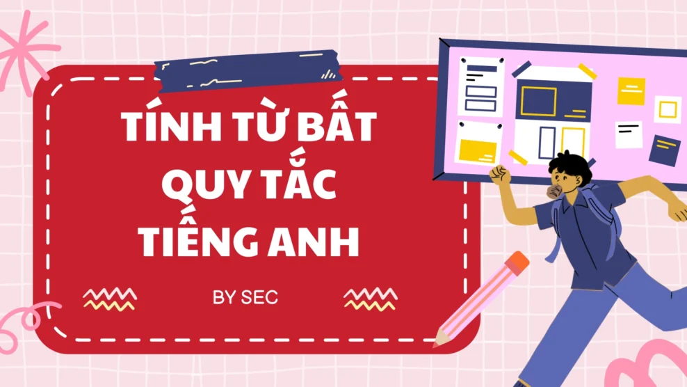 Tính Từ Bất Quy Tắc