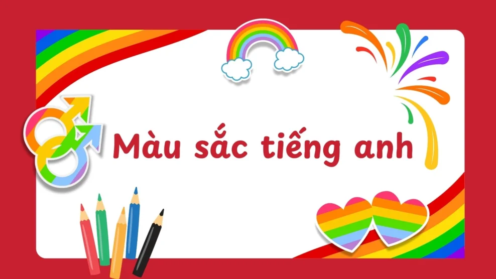 Màu sắc tiếng anh 2026 Màu Sắc Tiếng Anh