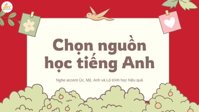 Chọn nguồn học tiếng Anh