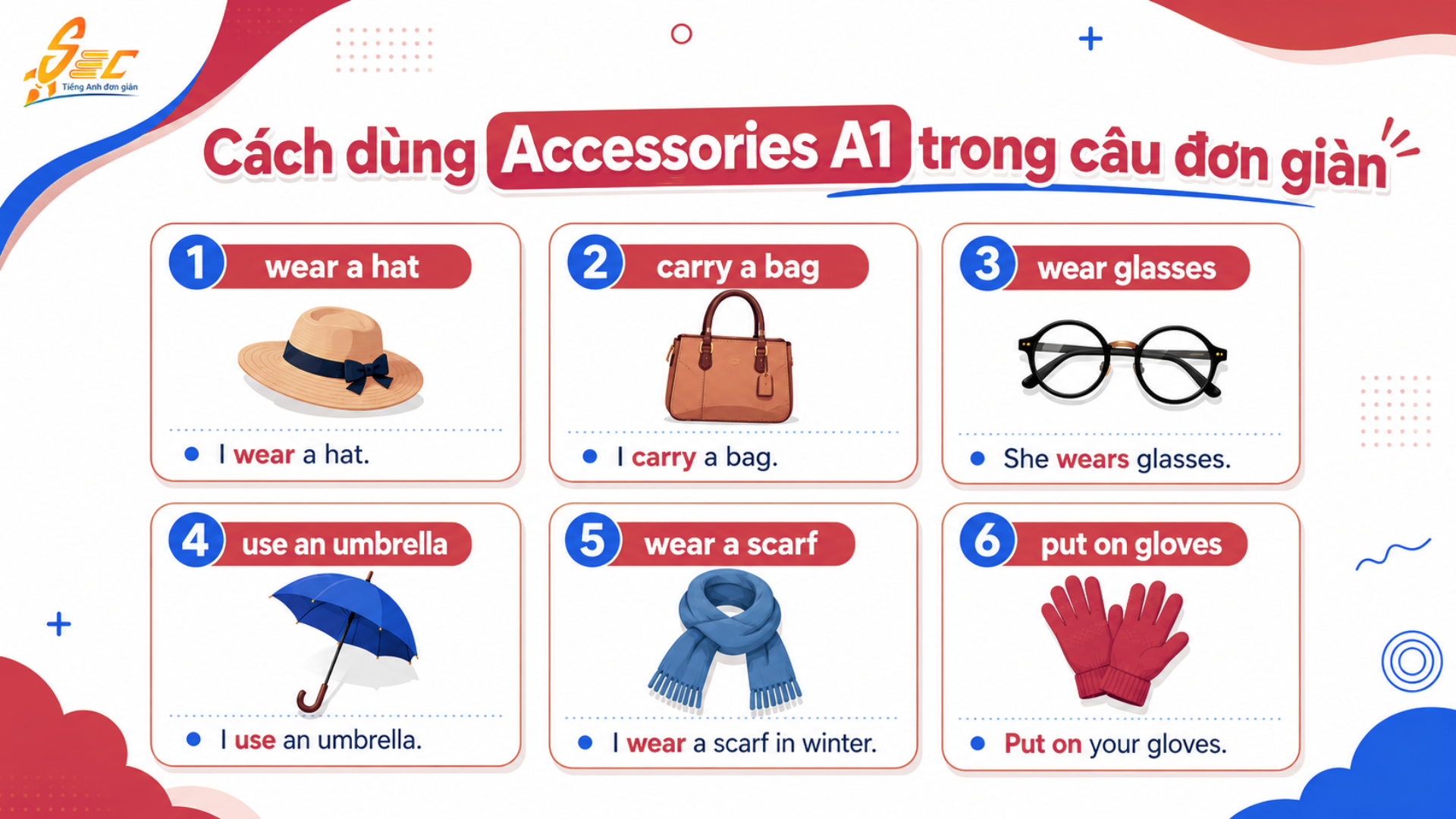 Từ vựng Accessories A1: Học phụ kiện tiếng Anh cơ bản để giao tiếp hằng ngày Collocations và cụm từ tự nhiên chủ đề Accessories