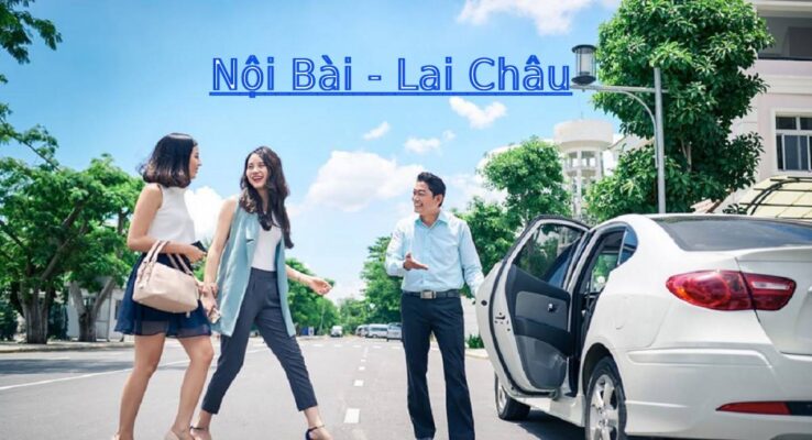 Bảng giá Taxi Nội Bài Lai Châu Giá Rẻ Trọn Gói 2 Chiều