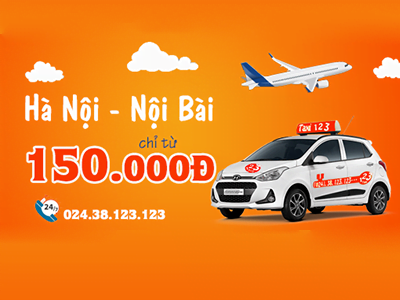 Taxi Nội Bài 123 Giá rẻ số điện thoại taxi 123