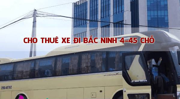 Cho Thuê Xe Đi Bắc Ninh Giá Rẻ Uy Tín Tại Hà Nội 2022