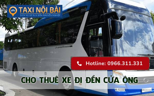 Cho Thuê Xe Đi Đền Cửa Ông Giá Rẻ Uy Tín tại Hà Nội