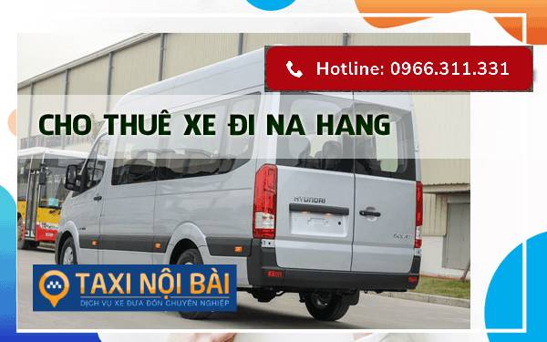Cho Thuê Xe Đi Na Hang Tuyên Quan tại Hà Nội Xe 4 - 45 chỗ