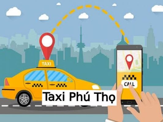 Số điện thoại 10 Hãng Xe Taxi Phú Thọ Giá Rẻ " Uy Tín Chất Lượng "