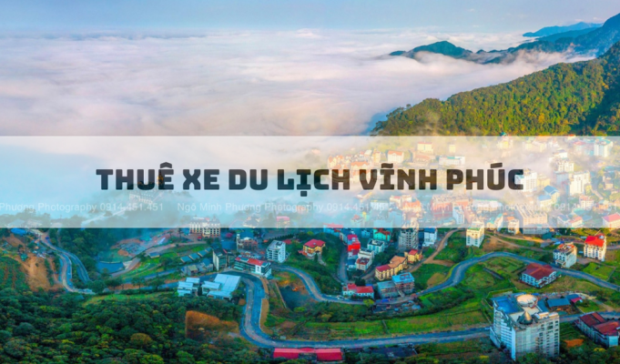 thue xe du lich Vinh Phuc
