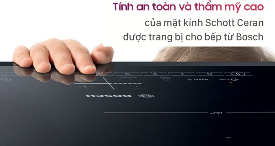 Hướng dẫn cách sử dụng bếp từ Bosch