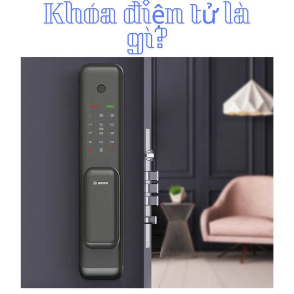 Khóa điện tử là gì?