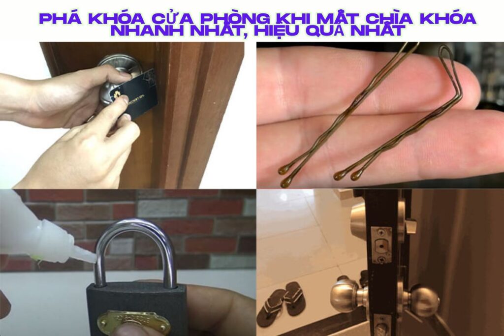 Hướng dẫn phá khóa cửa phòng khi mất chìa khóa nhanh nhất, hiệu quả nhất