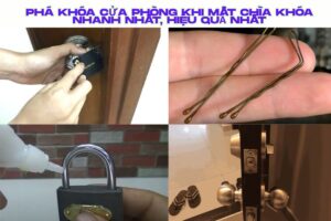 Hướng dẫn phá khóa cửa phòng khi mất chìa khóa nhanh nhất, hiệu quả nhất