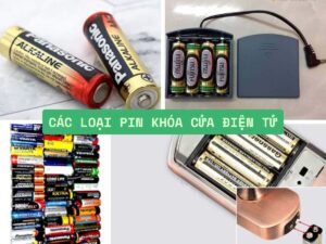 các loại pin khóa cửa điện tử