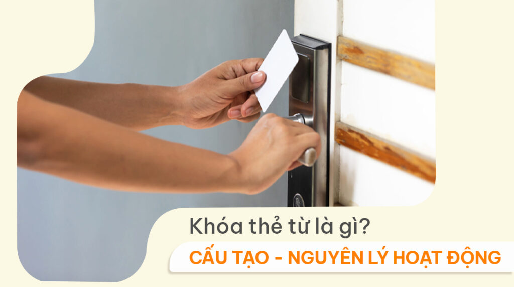 nguyên lý hoạt động của khóa cửa thẻ từ