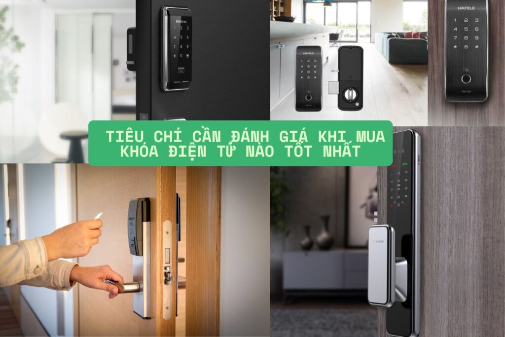 tiêu chí đánh giá khóa điện tử nào tốt nhất