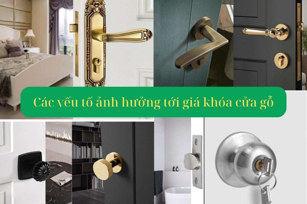 Các yếu tố ảnh hưởng tới giá khóa cửa gỗ