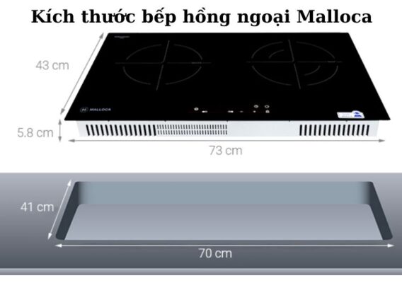 Kích thước bếp hồng ngoại Malloca