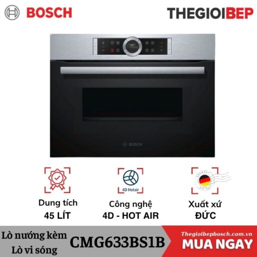 LÒ NƯỚNG KÈM VI SÓNG BOSCH CMG633BS1B