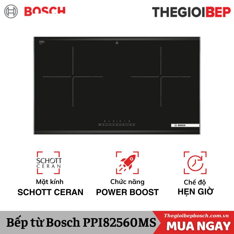 Bếp từ Bosch PPI82560MS bếp đôi 2 vùng nấu Serie 8 Bếp từ Bosch PPI82560MS bếp đôi 2 vùng nấu Serie 8