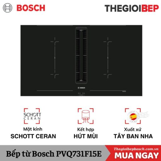 Bếp từ kết hợp hút mùi Bosch PVQ731F15E
