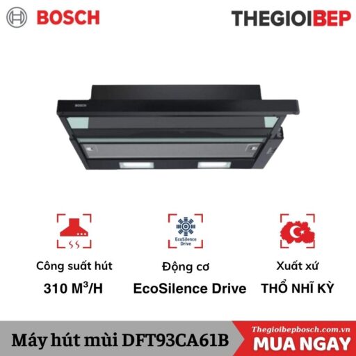 Máy hút mùi Bosch DFT93CA61B