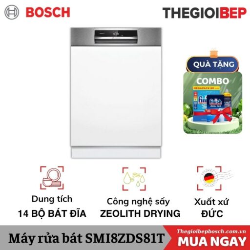 Máy rửa bát Bosch SMI8ZDS81T serie 8, bán âm