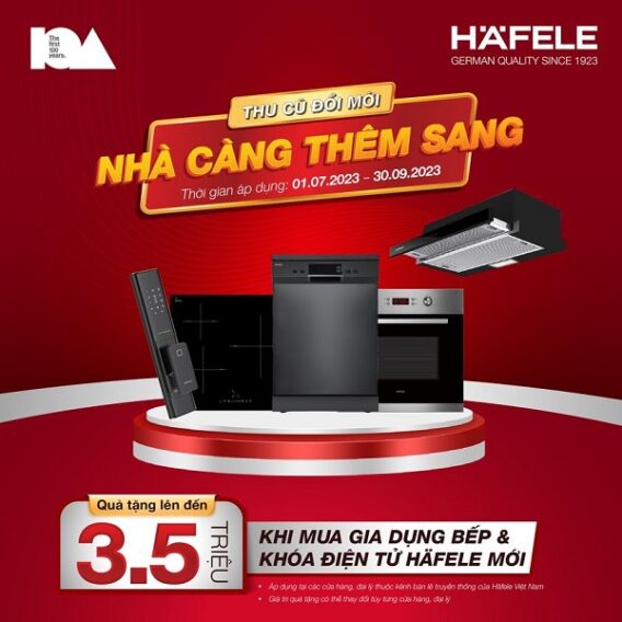 Chương trình thu cũ đổi mới Häfele Store