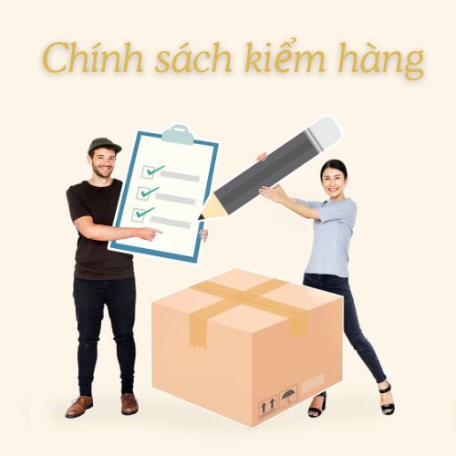 Chính sách kiểm hàng, đổi trả