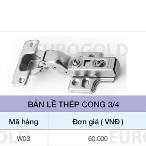 Bản lề thép cong 3/4 Eurogold W03 Bản lề thép cong 3/4 Eurogold W03
