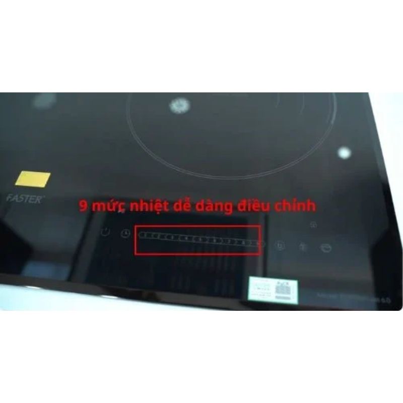 Mức nhiệt bếp từ Faster FS 9989IN Mức nhiệt bếp từ Faster FS 9989IN