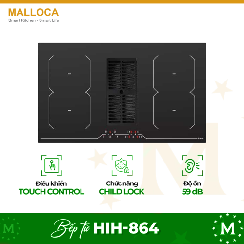 Bếp từ kết hợp máy hút khói khử mùi Malloca HIH864