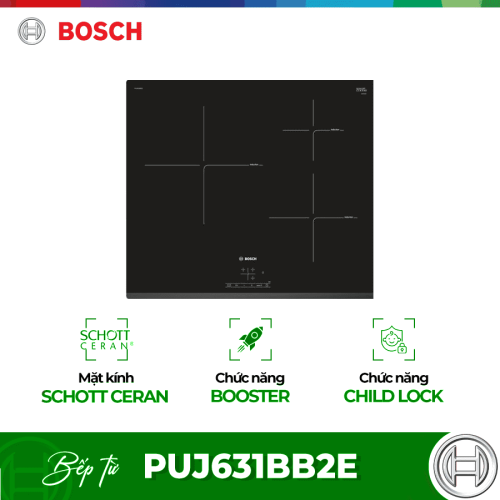 Bếp từ Bosch PUJ631BB2E nhập khẩu Tây Ban Nha giá tốt