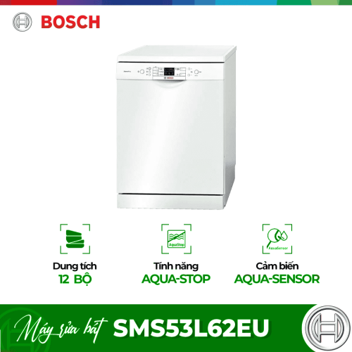Máy rửa bát Bosch SMS53L62EU